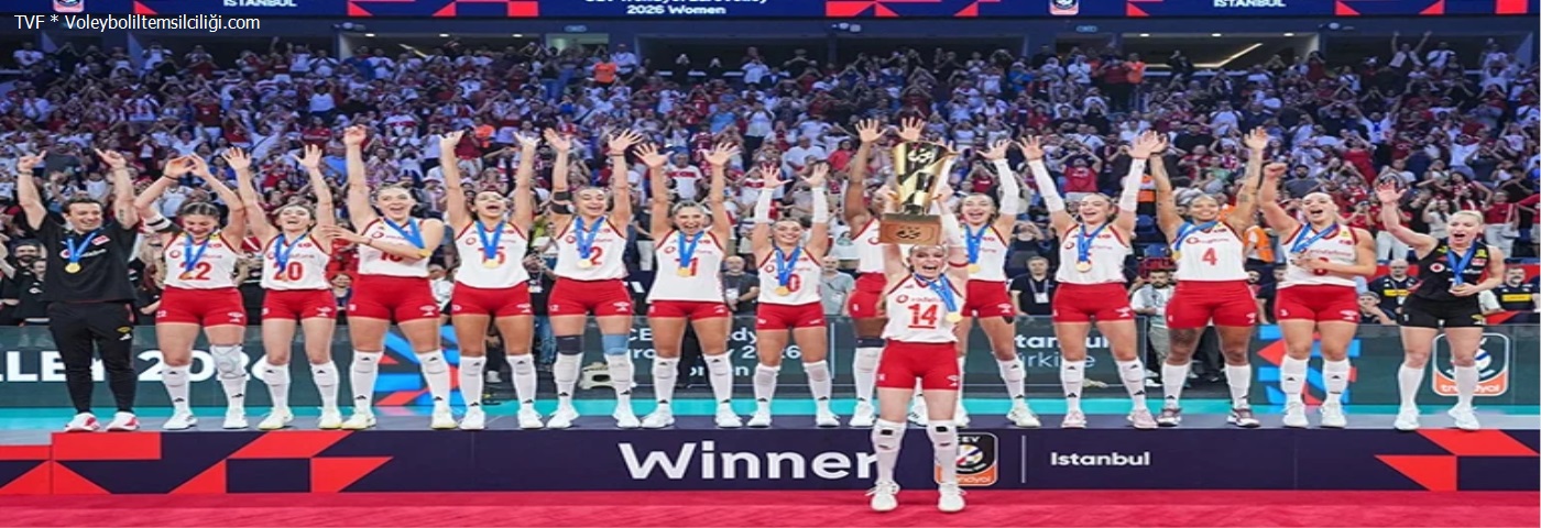 TÜRKİYE BAYAN VOLEYBOL TAKIMI AVRUPA ŞAMPİYONU